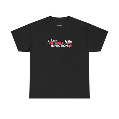 I have One Direction Infection Tee