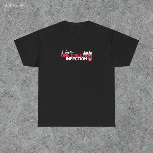 I have One Direction Infection Tee